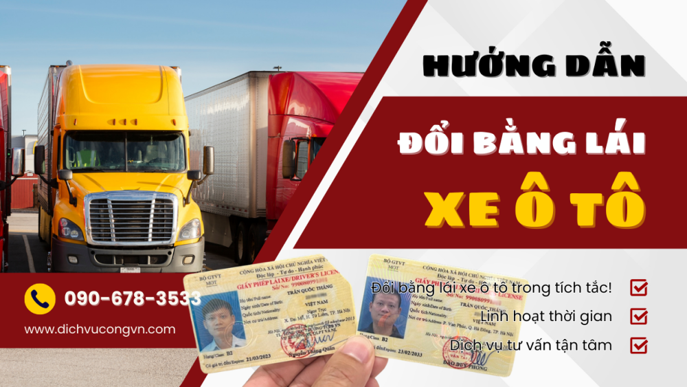 Đổi bằng lái xe ô tô Hà Nội uy tín, nhanh, rẻ